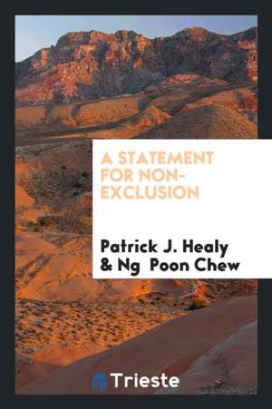 A Statement for Non-Exclusion de Patrick J. Healy