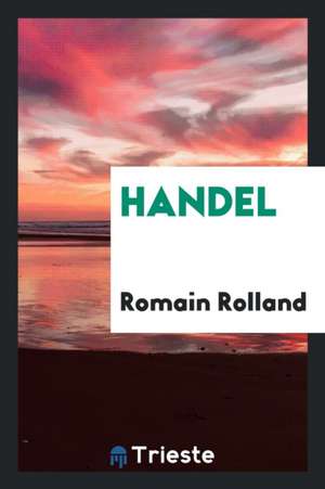 Handel de Romain Rolland