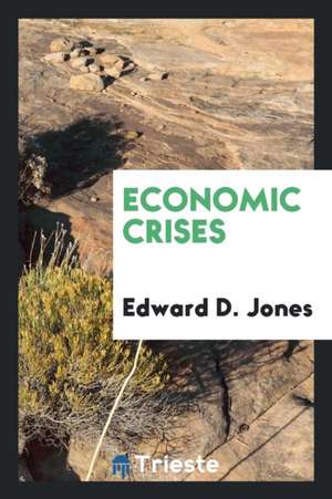 Economic Crises de Edw D. Jones