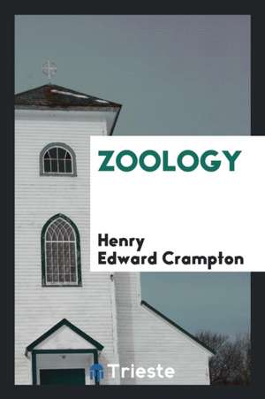 Zoology de Henry Edward Crampton