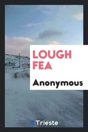 Lough Fea de Anonymous