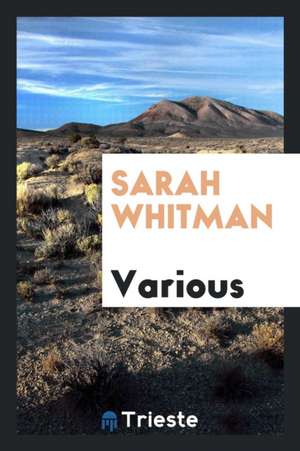 Sarah Whitman de Various