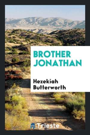 Brother Jonathan de Hezekiah Butterworth