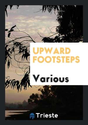 Upward Footsteps de Various