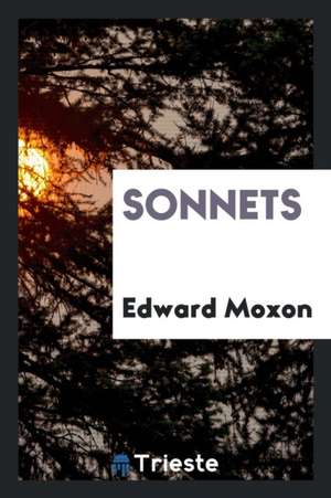 Sonnets de Edward Moxon