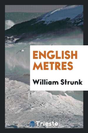 English Metres de William Strunk