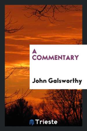 A Commentary de John Galsworthy