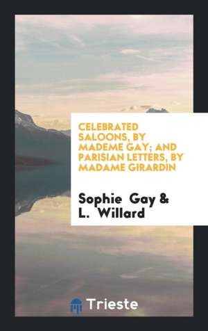 Celebrated Saloons de Sophie Gay