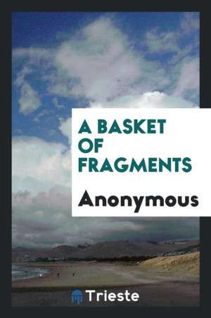 A Basket of Fragments de Anonymous