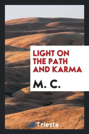 Light on the Path and Karma de Mabel Collins