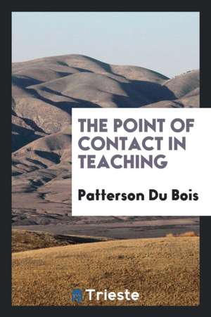 The Point of Contact in Teaching de Patterson Du Bois