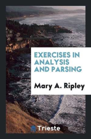 Exercises in Analysis and Parsing de Mary A. Ripley