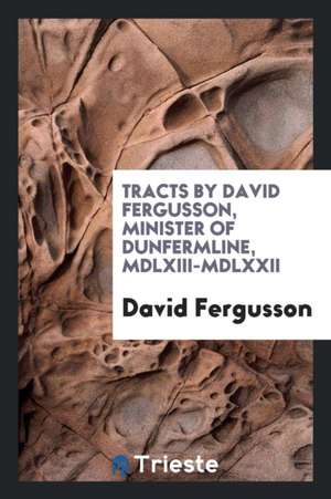 Tracts de David Fergusson