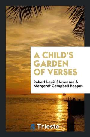 A Child's Garden of Verses de Robert Louis Stevenson