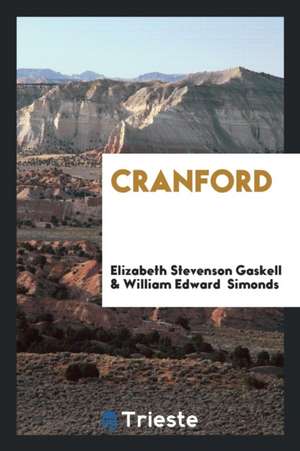 Cranford de Mrs Elizabeth Cleghorn Gaskell