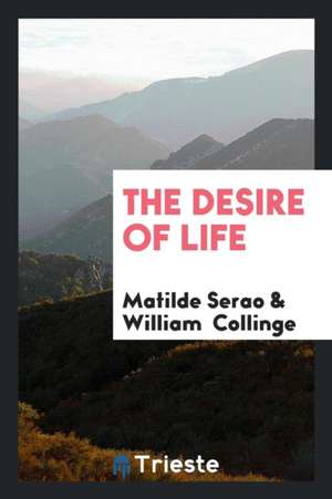 The Desire of Life de Matilde Serao