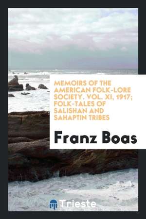 Folk-Tales of Salishan and Sahaptin Tribes de Franz Boas