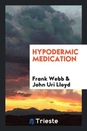 Hypodermic Medication de Frank Webb