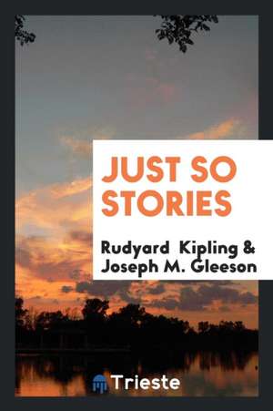 Just So Stories de Rudyard Kipling