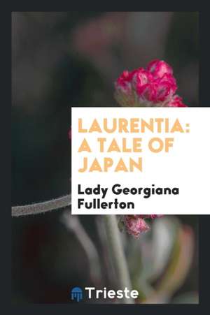 Laurentia de Georgiana Fullerton