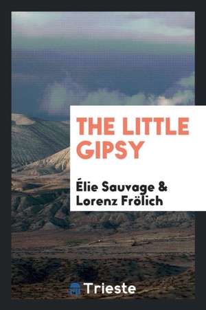 The Little Gipsy de Elie Sauvage