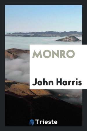 Monro de John Harris