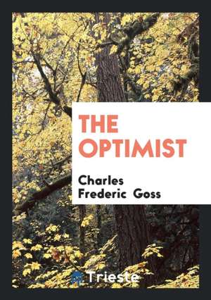 The Optimist de Charles Frederic Goss