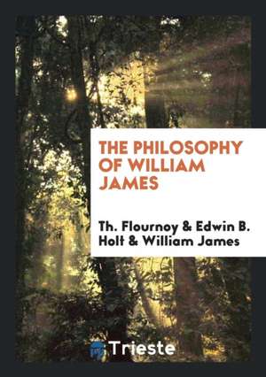 The Philosophy of William James de Th Flournoy