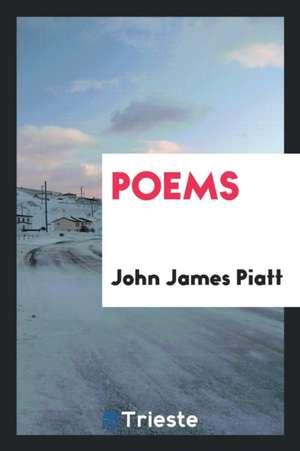 Poems de John James Piatt
