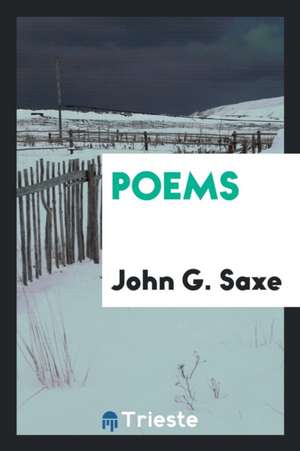 Poems de John Godfrey Saxe