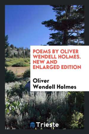 Poems de Oliver Wendell Holmes