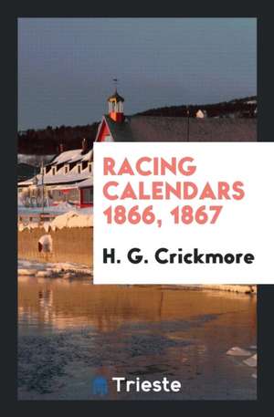 Racing Calendars ... de H. G. Crickmore