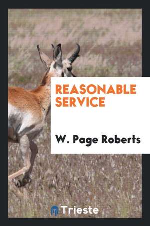 Reasonable Service de W. Page Roberts