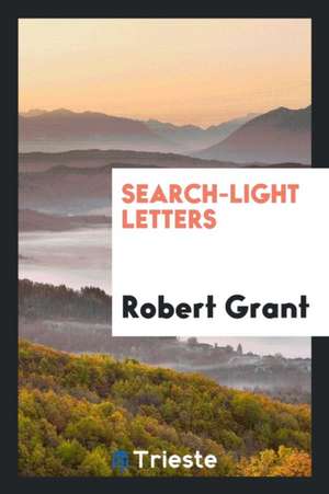 Search-Light Letters de Robert Grant