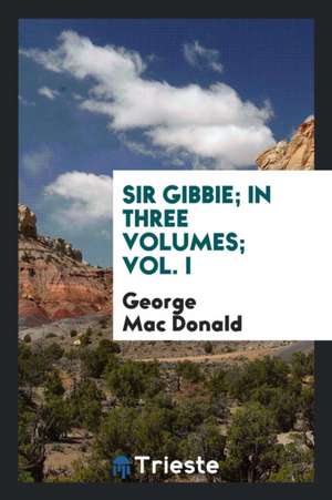 Sir Gibbie de George Mac Donald