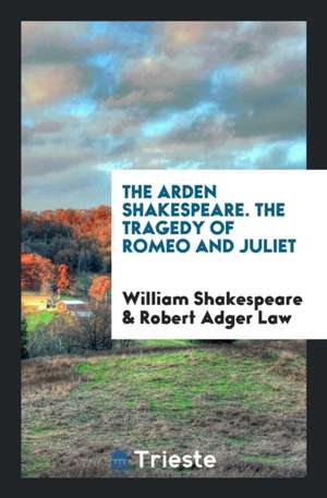 The Tragedy of Romeo and Juliet de William Shakespeare