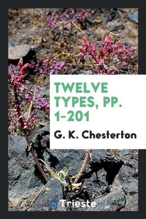 Twelve Types de G. K. Chesterton