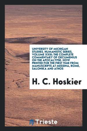 University of Michigan Studies de H. C. Hoskier