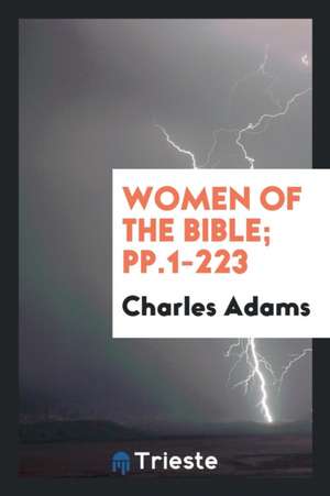 Women of the Bible de Charles Adams