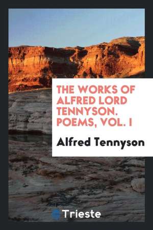 The Works de Alfred Tennyson