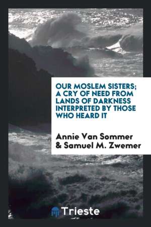 Our Moslem Sisters; de Karl Marx