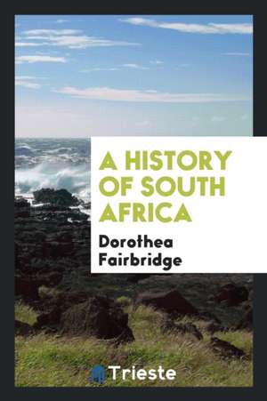 A History of South Africa de S. A. Tuttle