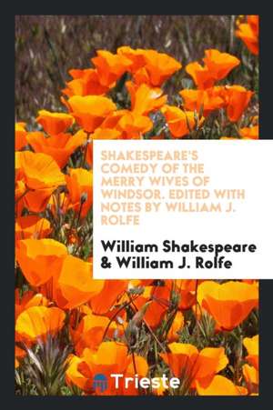 Shakespeare's Comedy of the Merry Wives of Windsor; de William Shakespeare