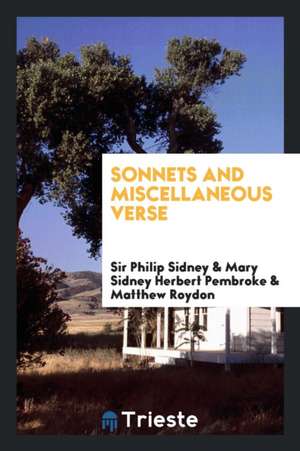 Sonnets and Miscellaneous Verse de Sir Philip Sidney