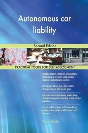 Autonomous car liability Second Edition de Gerardus Blokdyk