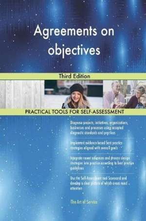 Agreements on objectives Third Edition de Gerardus Blokdyk