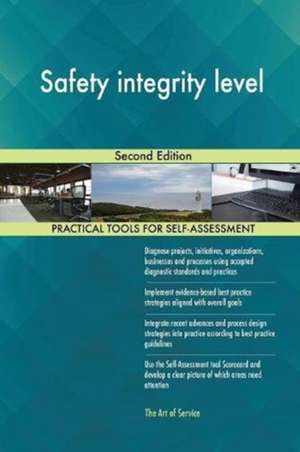 Safety integrity level Second Edition de Gerardus Blokdyk