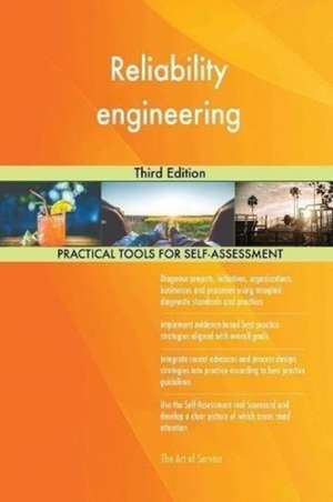 Reliability engineering Third Edition de Gerardus Blokdyk