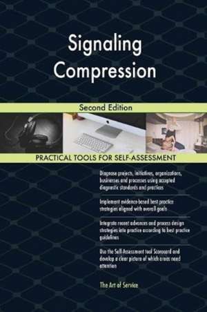 Signaling Compression Second Edition de Gerardus Blokdyk