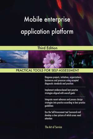 Mobile enterprise application platform Third Edition de Gerardus Blokdyk